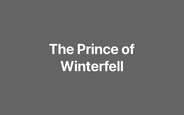 The Prince of Winterfell