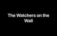 The Watchers on the Wall